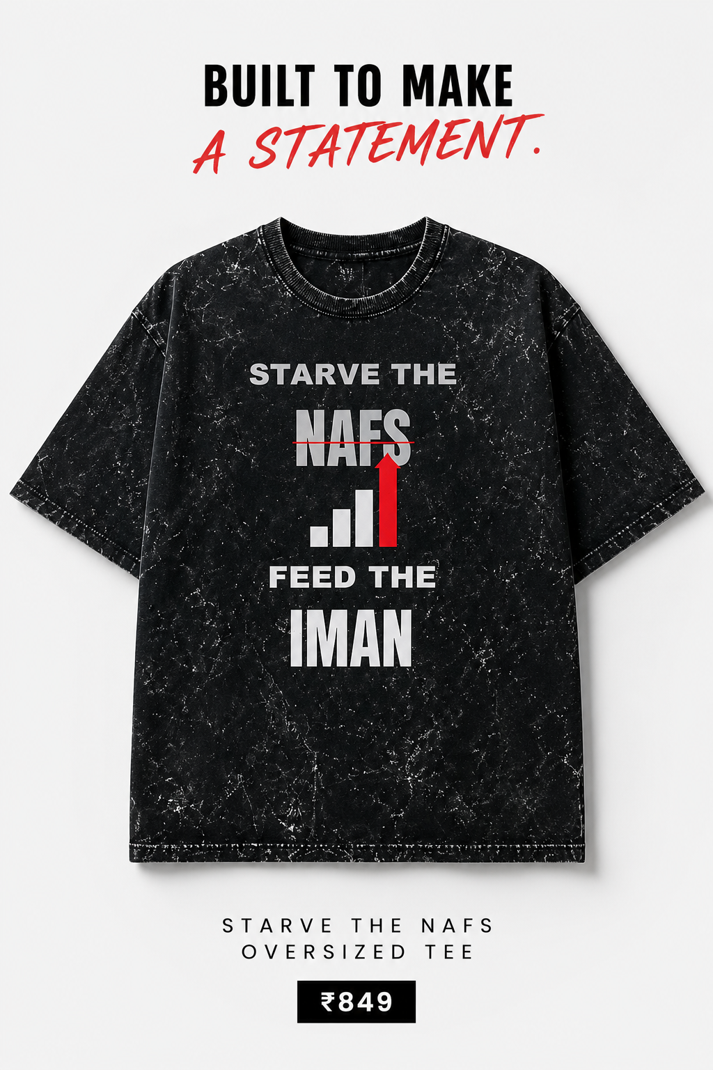 Starve The Nafs - Oversized Tee